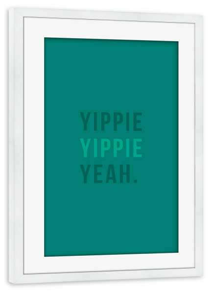 Poster mit Rahmen weiß "Yippie Arcadia" artboxONE - Typografie,Arcadia - Yippie,Yeah,Arcadia,Pantone,Typo,Typografie,Typography