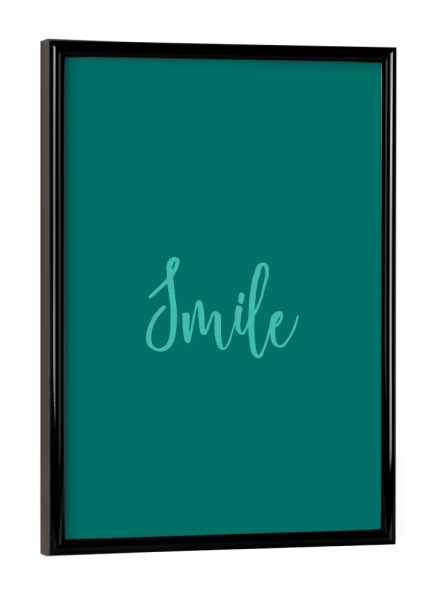 Poster mit schwarzem Rahmen "Smile Arcadia" artboxONE - Typografie,Arcadia
