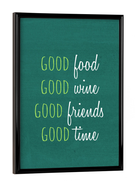 Poster mit schwarzem Rahmen "Good... Arcadia" artboxONE - Typografie,Essen & Trinken,Arcadia,Essen & Trinken / Alkohol