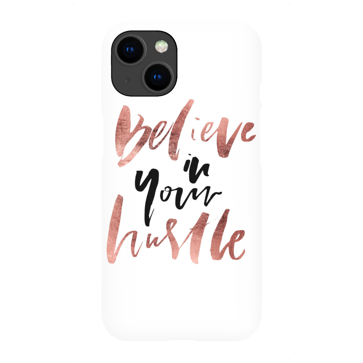 iPhone "Believe In Your Hustle" Premium-Case Handyhülle artboxONE
