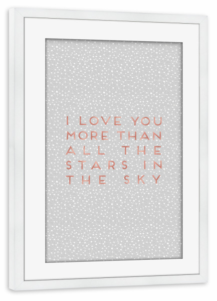 Poster mit Rahmen weiß "I Love You More Than" artboxONE - Typografie,Abstrakt,Geometrie,Liebe,Galaxy