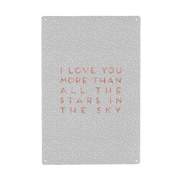 Metall Poster "I Love You More Than" artboxONE - Typografie,Abstrakt,Geometrie,Liebe,Galaxy