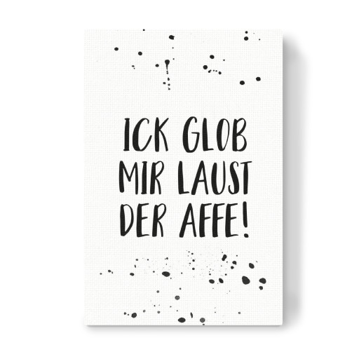 ICK GLOB MIR LAUST DER AFFE