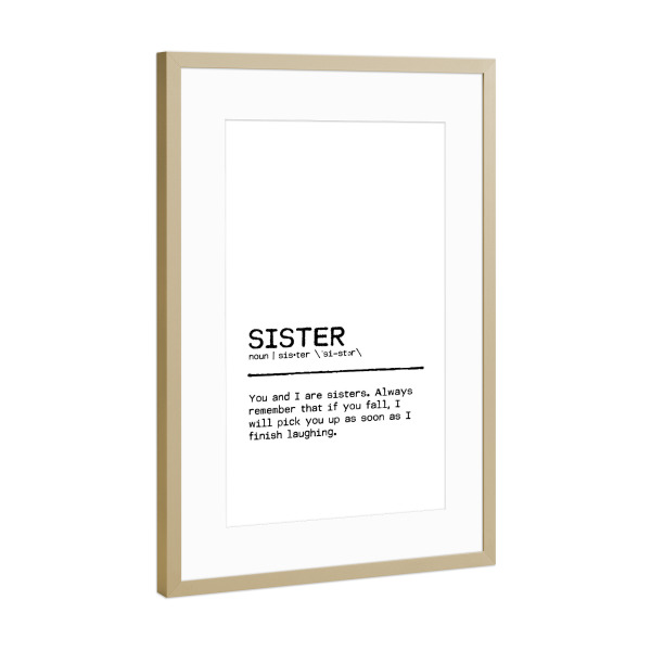 Poster mit Rahmen Gold "Sister Quote Fall" artboxONE - Typografie,Schwarzweiß,Lustig