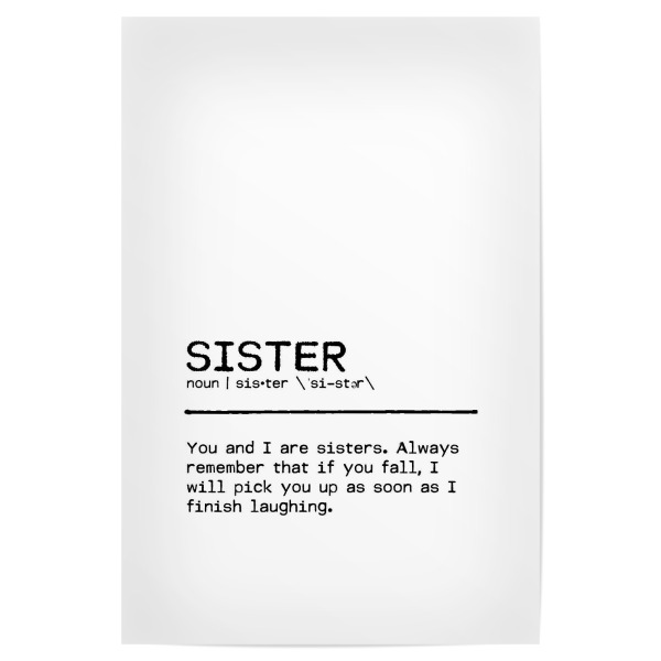 Poster 30x20 cm "Sister Quote Fall" artboxONE - Typografie,Schwarzweiß,Lustig
