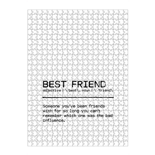 artboxONE Puzzle "Best Friend Influence" artboxONE - Typografie,Menschen,Schwarzweiß,Lustig