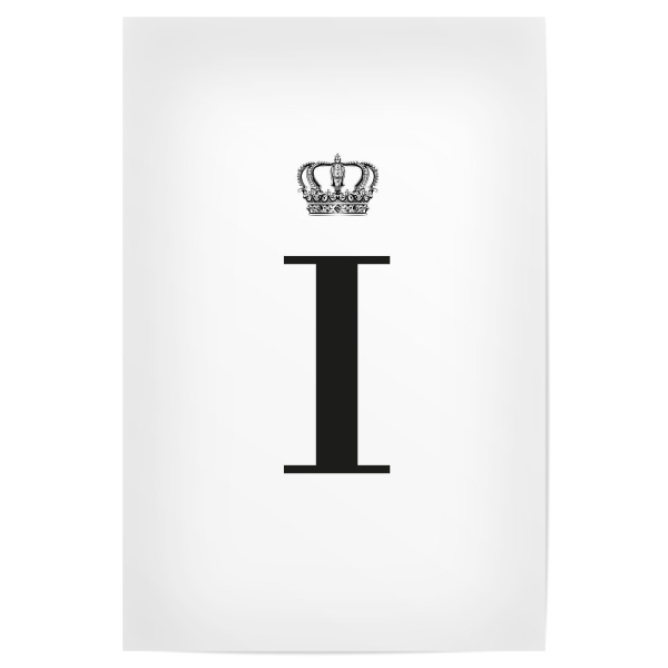 Poster "I King" artboxONE - Schwarzweiß,Buchstaben,Buchstaben / I