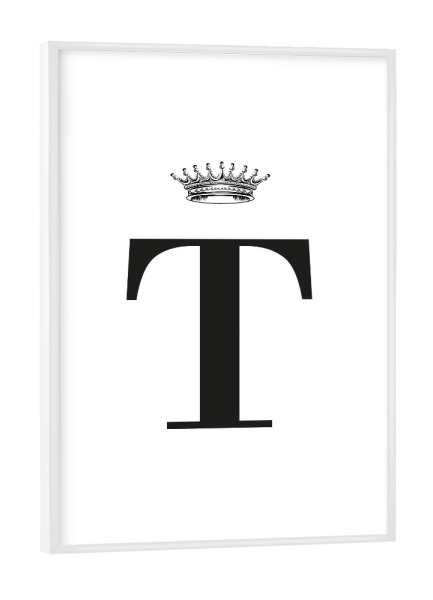 Poster mit weißem Rahmen "T Queen" artboxONE - Schwarzweiß,Buchstaben,Buchstaben / T