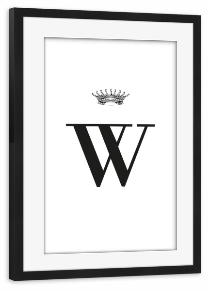 Poster mit Rahmen schwarz "W Queen" artboxONE - Schwarzweiß,Buchstaben,Buchstaben / W