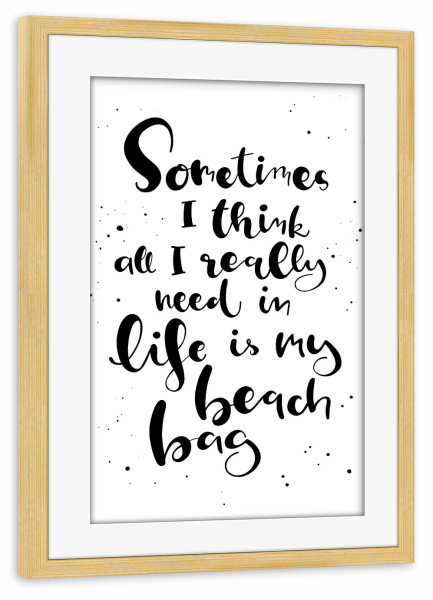 Poster mit Rahmen kiefer "My Beach Bag" artboxONE - Typografie,Reise,Schwarzweiß,Reise / Strand und Meer