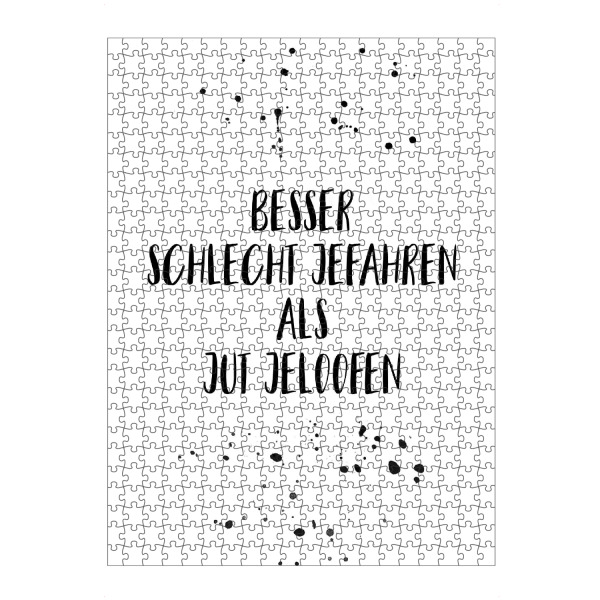 artboxONE Puzzle "BESSER SCHLECHT JEFAHREN" artboxONE - Typografie,Schwarzweiß,Lustig