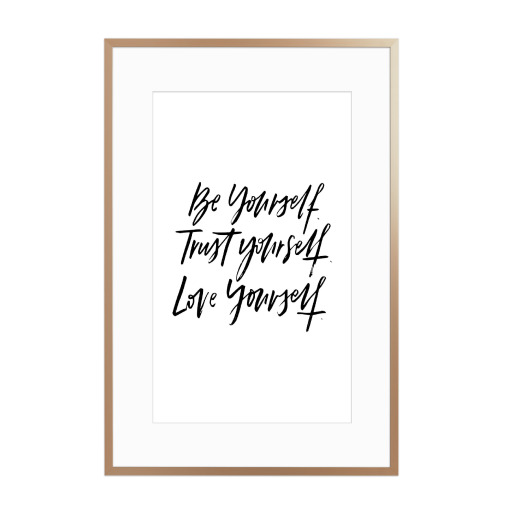 Be - Trust - Love Yourself