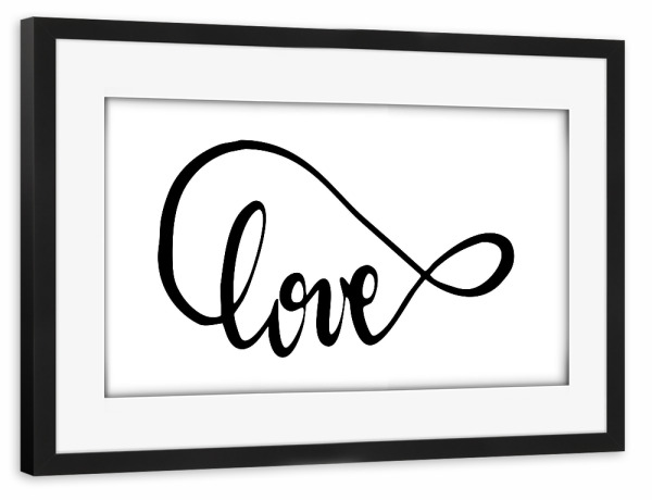 Poster mit Rahmen schwarz "Infinite Love" artboxONE - Typografie,Schwarzweiß,Liebe,Fashion