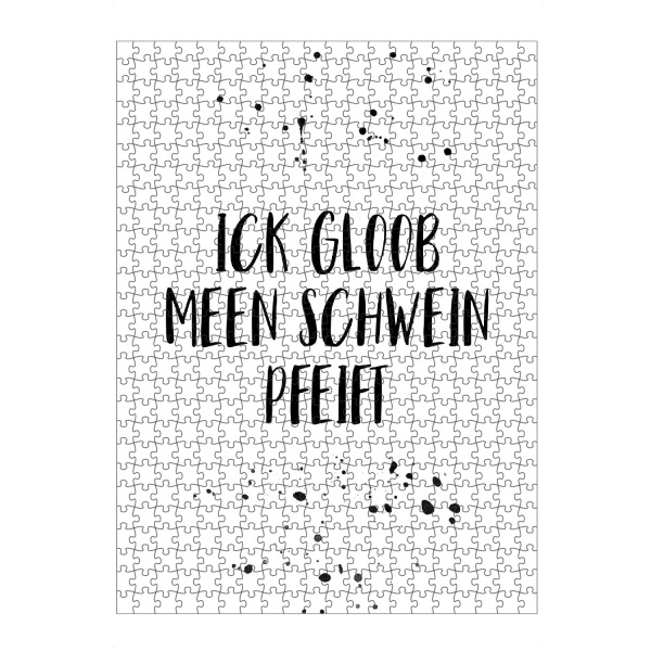 artboxONE Puzzle "ICK GLOOB MEEN SCHWEIN PFEIFT" artboxONE - Typografie,Schwarzweiß,Lustig - Dialekt,Berlin - Bild dialekt