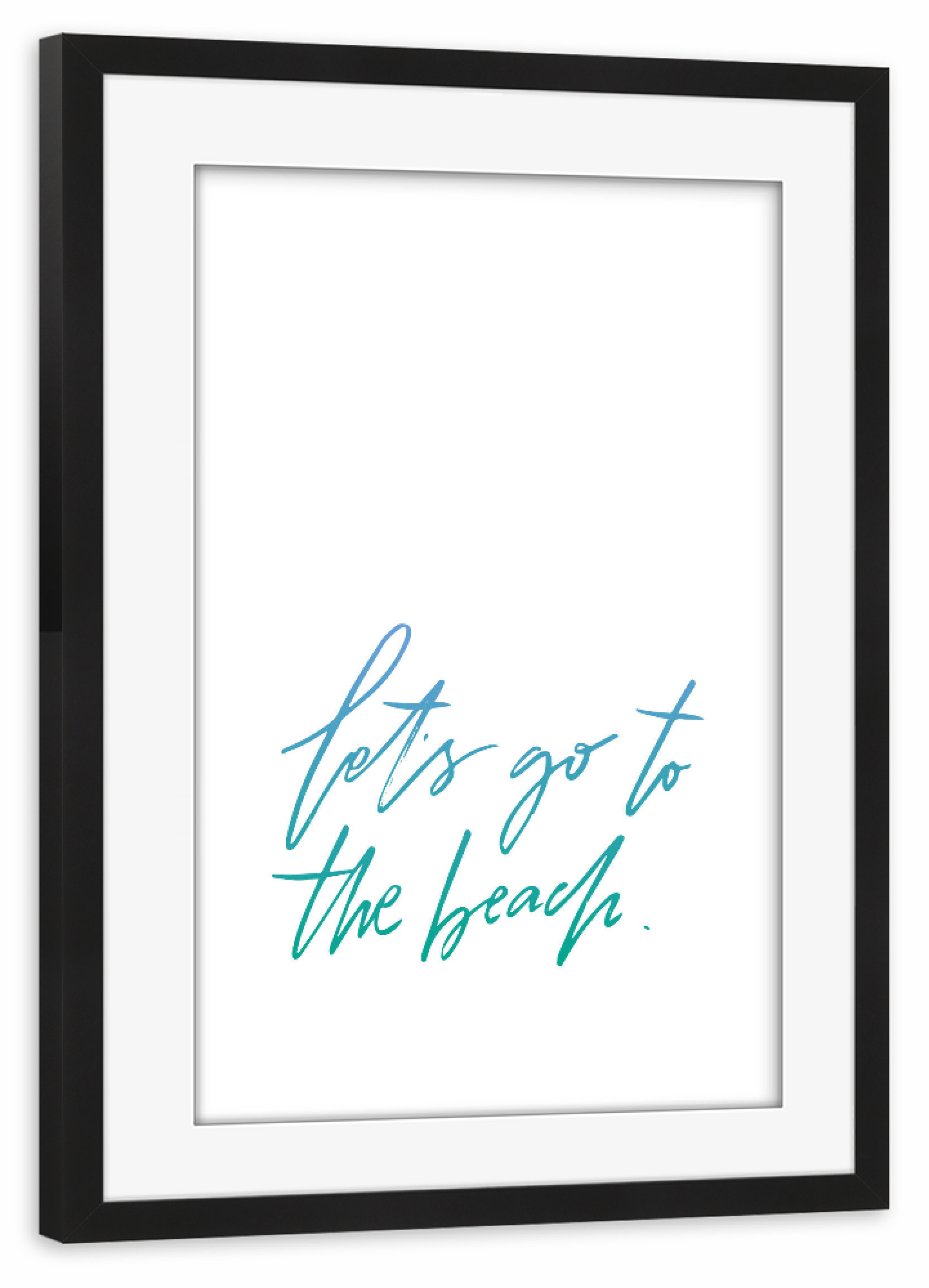 Poster mit Rahmen schwarz "Let's Go To The Beach" artboxONE - Typografie,Reise / Strand und Meer,Arcadia - Beach,Strand
