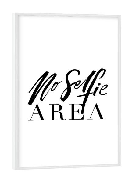 Poster mit weißem Rahmen "No Selfie Area" artboxONE - Typografie,Schwarzweiß,Lustig - Selfie,Area