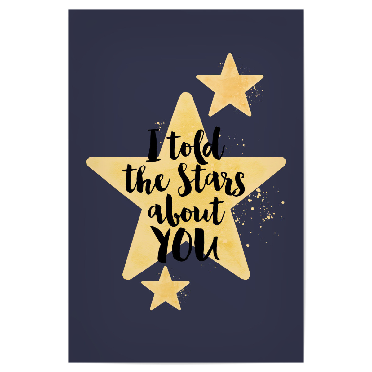 i-told-the-stars-als-poster-bei-artboxone-kaufen