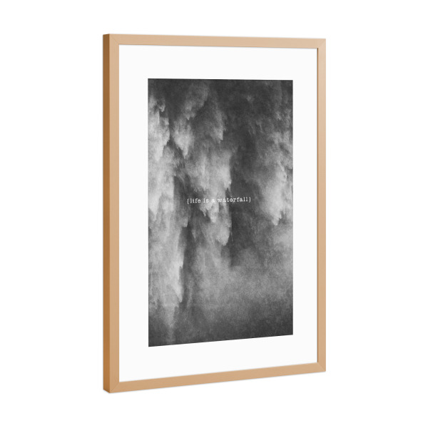 Poster mit Rahmen Kupfer "Life is a Waterfall" artboxONE - Typografie,Natur,Schwarzweiß - Wasserfall,Leben