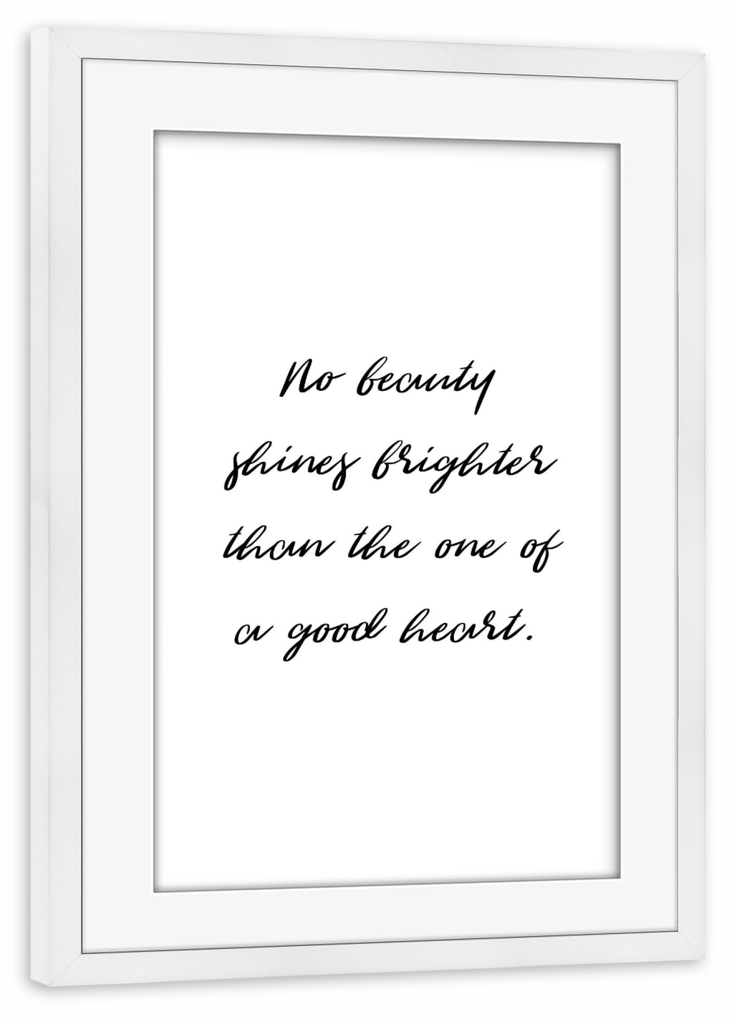 Poster mit Rahmen weiß "Beauty shines brighter" artboxONE - Typografie,Schwarzweiß,Liebe - Shines,Brighter,Heart