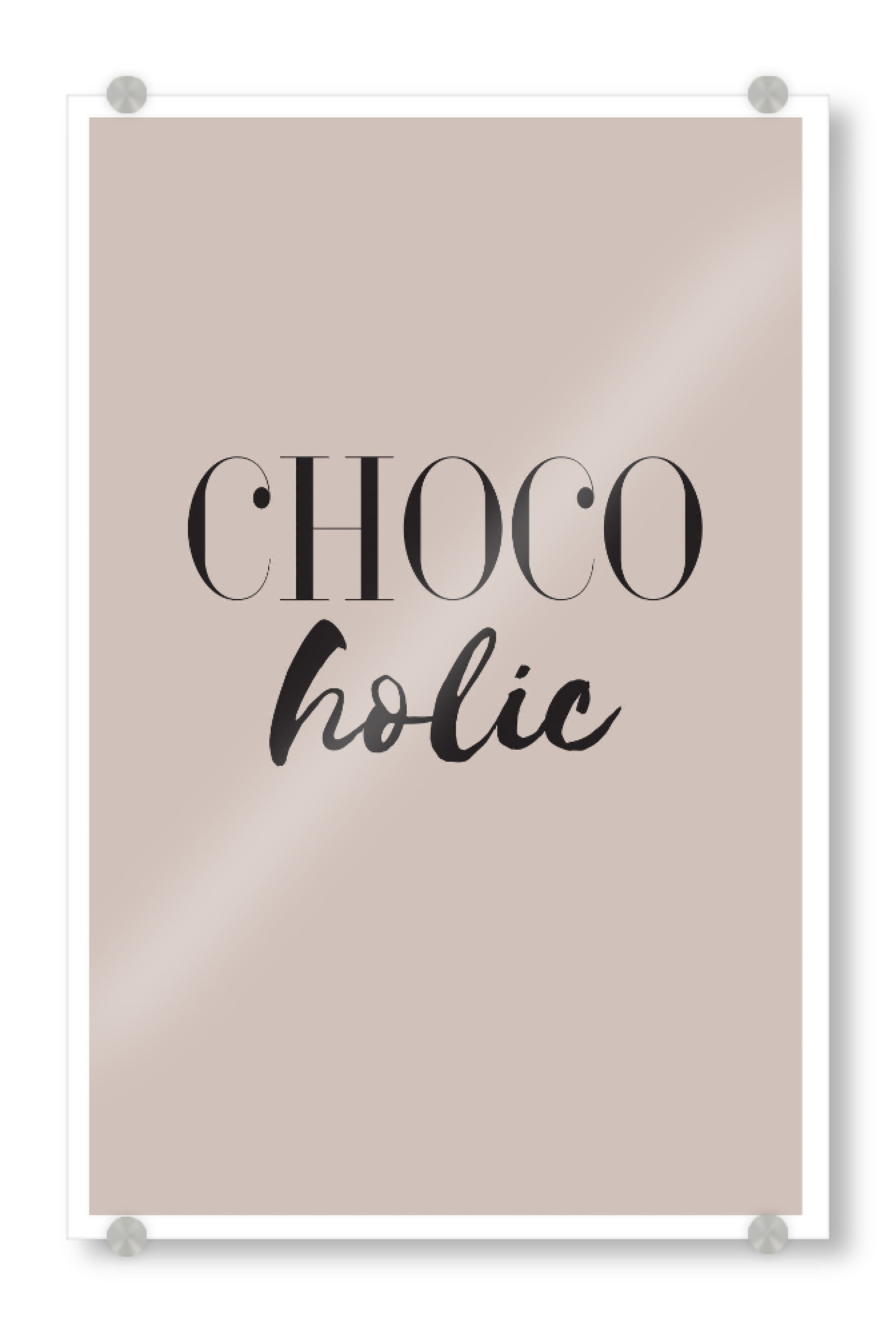 Acrylglasbild "Chocolate lover" artboxONE - Typografie,Lustig - Schokolade,Schoko,Chocolate,Choco,Chocoholic