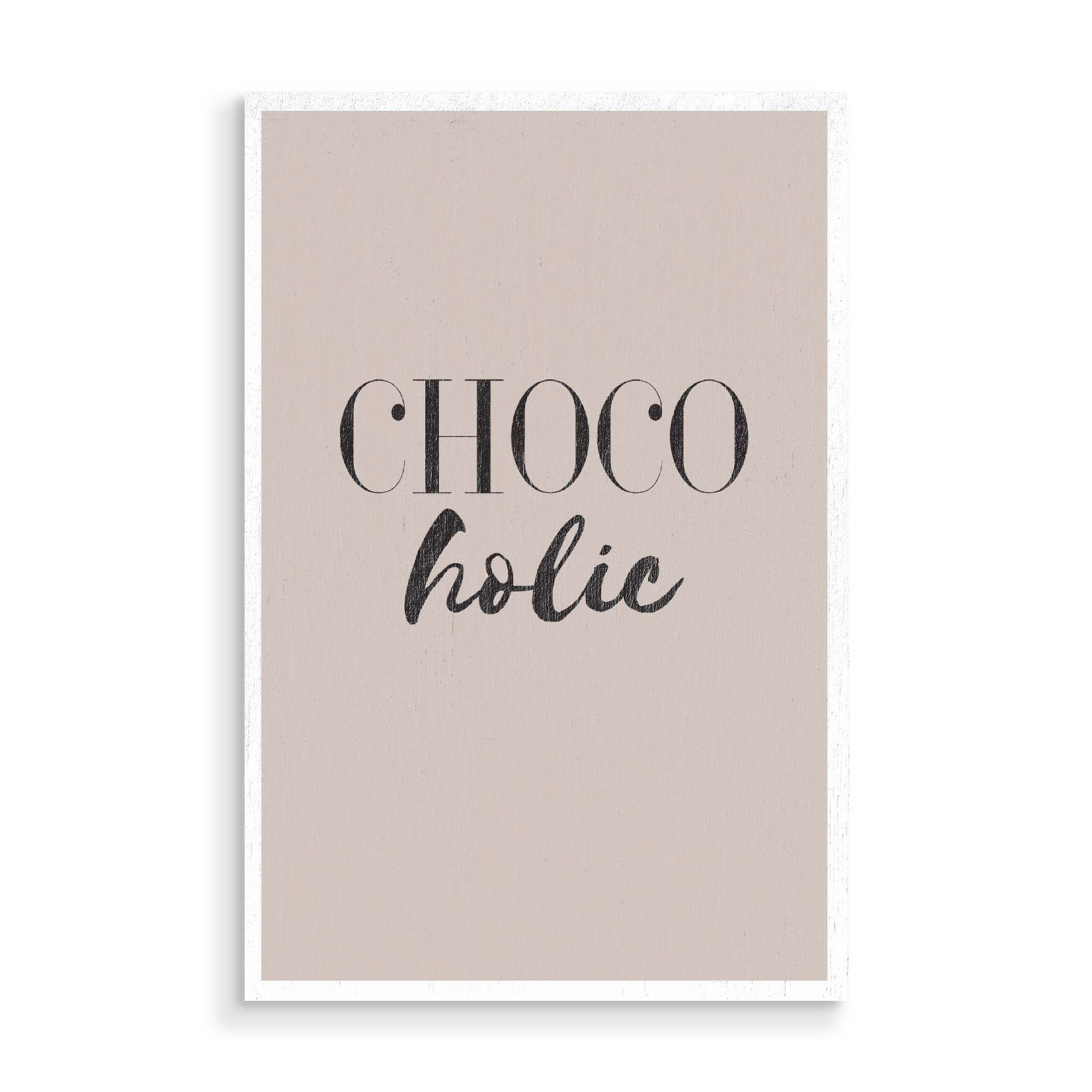 Holzbild "Chocolate lover" artboxONE - Typografie,Lustig - Schokolade,Schoko,Chocolate,Choco,Chocoholic