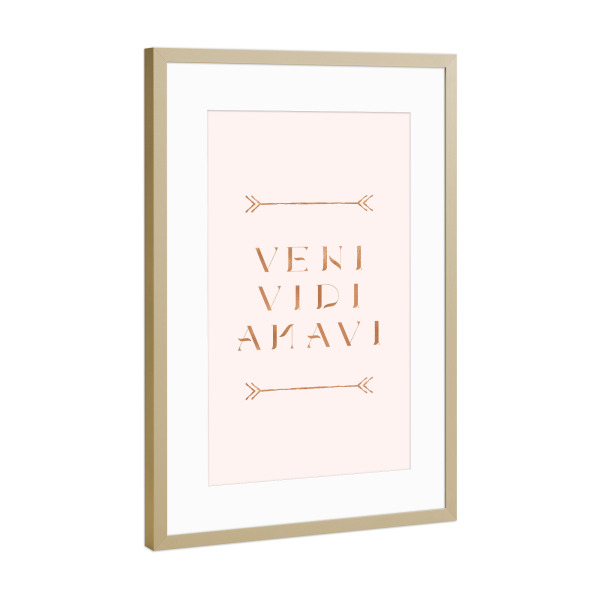 Poster mit Rahmen Gold "Veni Vidi Amavi" artboxONE - Typografie,Liebe - Rose gold,Latin,Love,Veni,Vidi,Amavi