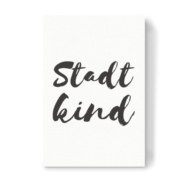 Leinwandbild "Stadtkind" artboxONE - Städte,Typografie,Schwarzweiß - Stadt,Stadtkind,Kind