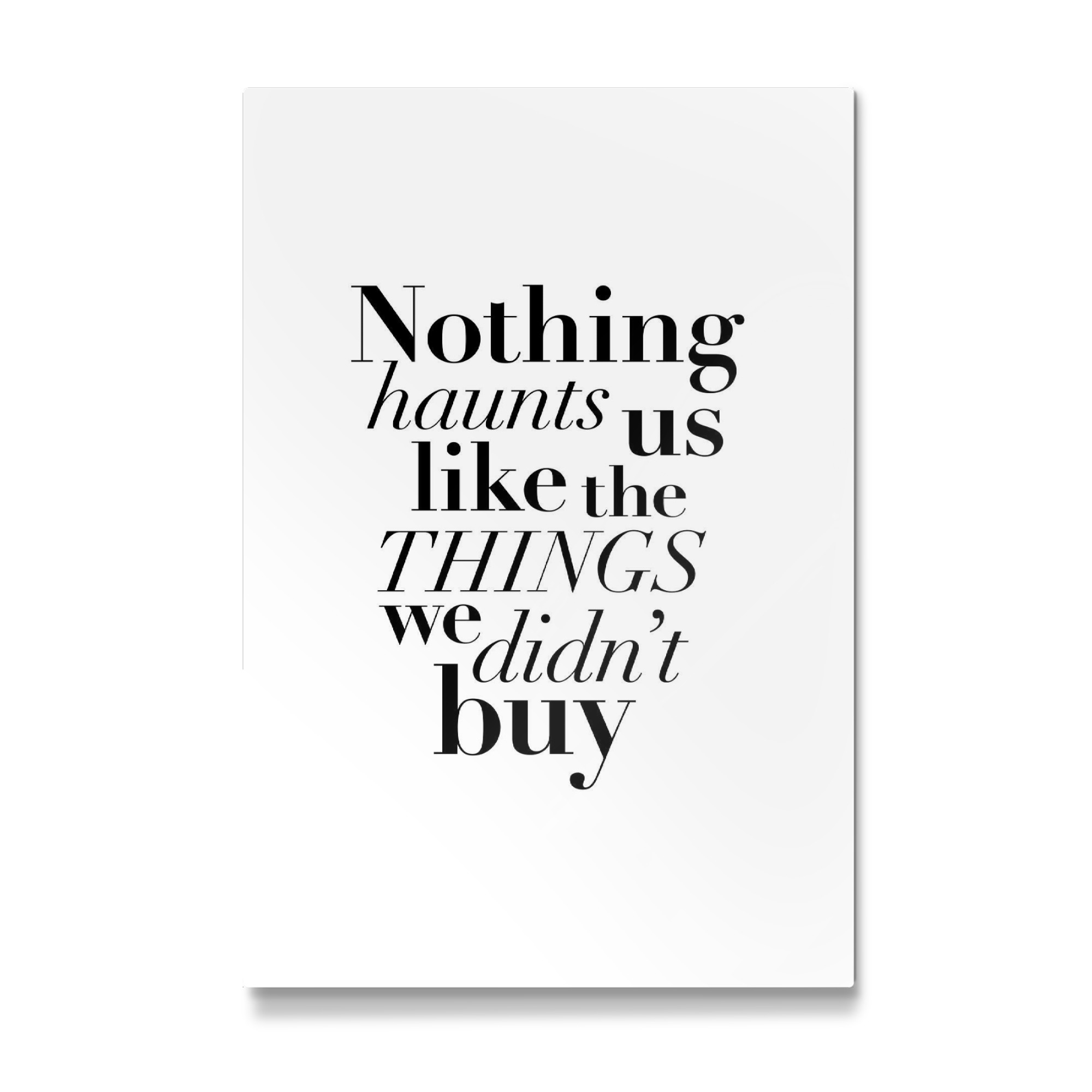 Galerie-Print "Nothing Haunts Us Like Things" 75x50 cm artboxONE