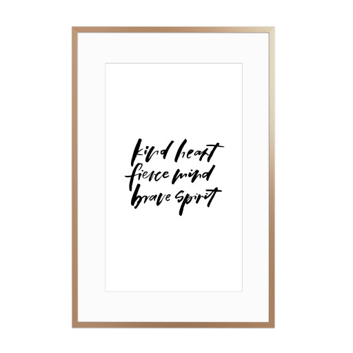 Kind Heart Fierce Mind Brave