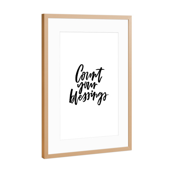 Poster mit Rahmen Kupfer "Count Your Blessing" artboxONE - Typografie,Schwarzweiß - Count,Your,Blessings