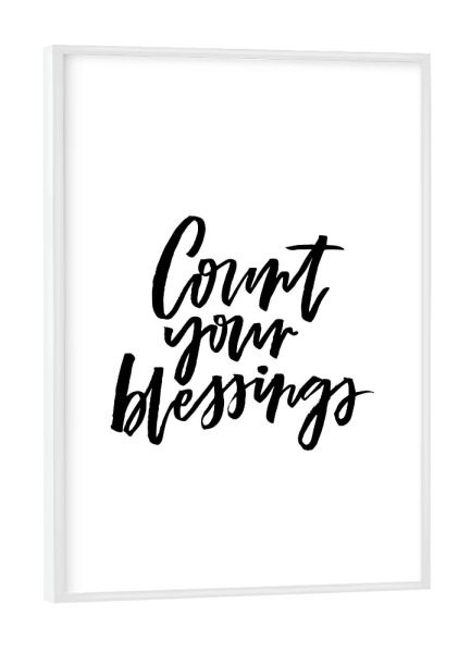 Poster mit weißem Rahmen "Count Your Blessing" artboxONE - Typografie,Schwarzweiß - Count,Your,Blessings
