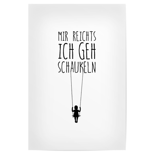 Poster 30x20 cm "Schaukeln" artboxONE - Typografie,Schwarzweiß - Typo,Typographie,Schaukel,Kind