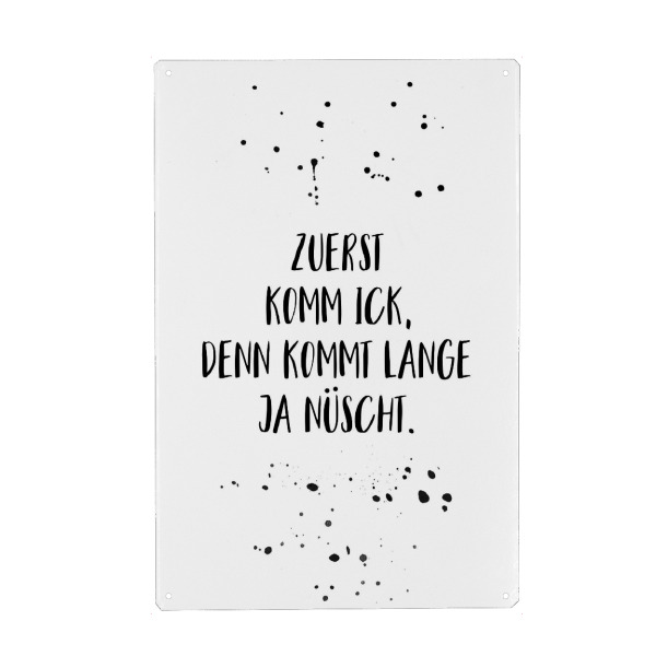 Holzbild "Berlinerisch ZUERST KOMM ICK" artboxONE - Typografie,Schwarzweiß,Lustig - Dialekt,Berlin,Berlinerisch