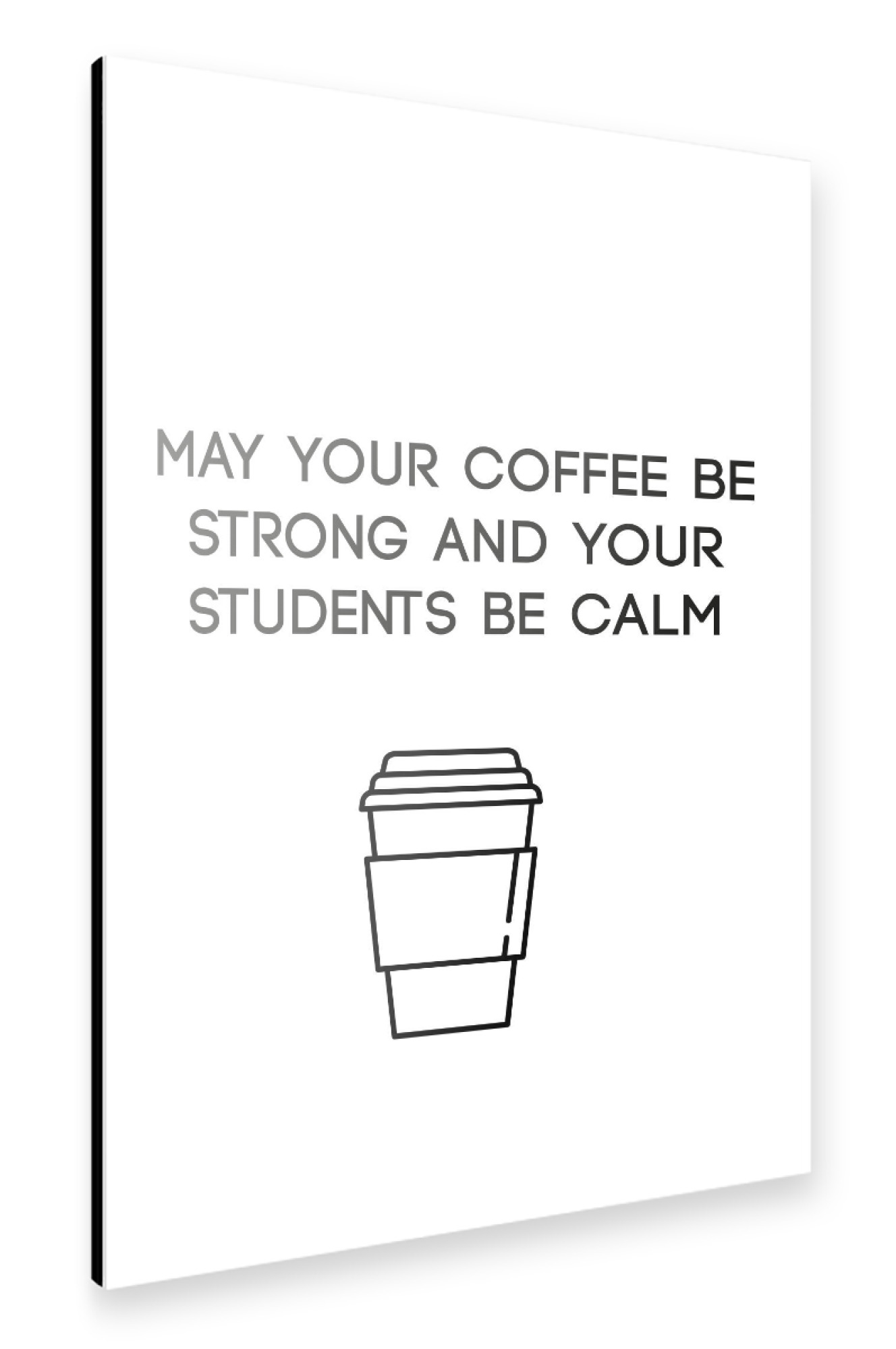 Alu-Dibond "Strong Coffee" 75x50 cm artboxONE