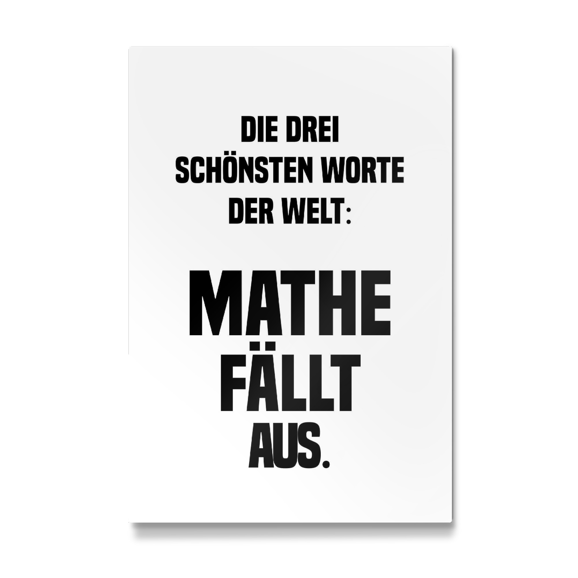 Galerie-Print "Mathe fällt aus" 75x50 cm artboxONE