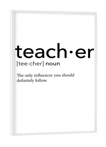 Poster mit weißem Rahmen "Teacher definition 24" artboxONE - Schwarzweiß,Lehrersprüche - Teacher,Definition