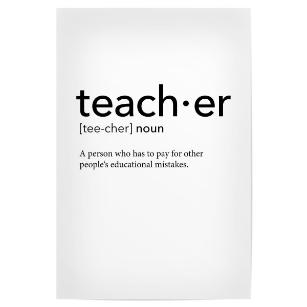 Poster 30x20 cm "Teacher definition 09" artboxONE - Schwarzweiß,Lehrersprüche - Teacher,Definition