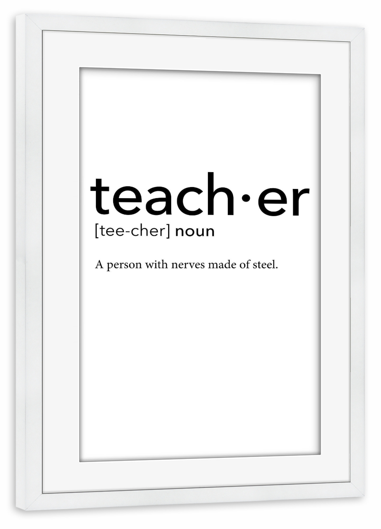 Poster mit Rahmen weiß "Teacher definition 04" artboxONE - Schwarzweiß,Lehrersprüche - Teacher,Definition