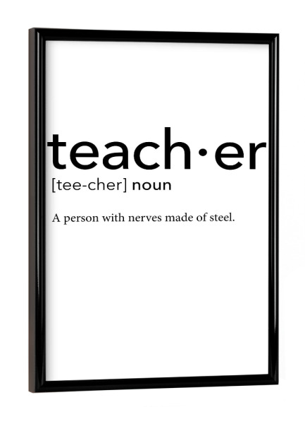 Poster mit schwarzem Rahmen "Teacher definition 04" artboxONE - Schwarzweiß,Lehrersprüche - Teacher,Definition