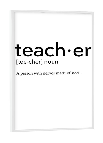 Poster mit weißem Rahmen "Teacher definition 04" artboxONE - Schwarzweiß,Lehrersprüche - Teacher,Definition