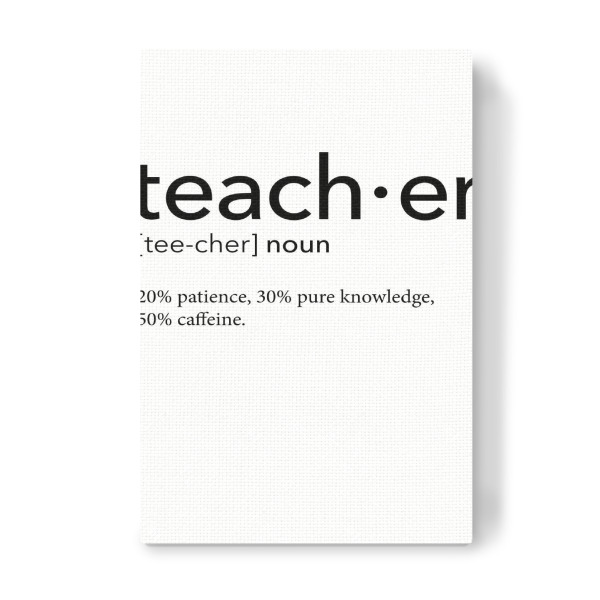 Leinwandbild "Teacher definition 12" artboxONE - Schwarzweiß,Lehrersprüche - Teacher,Definition