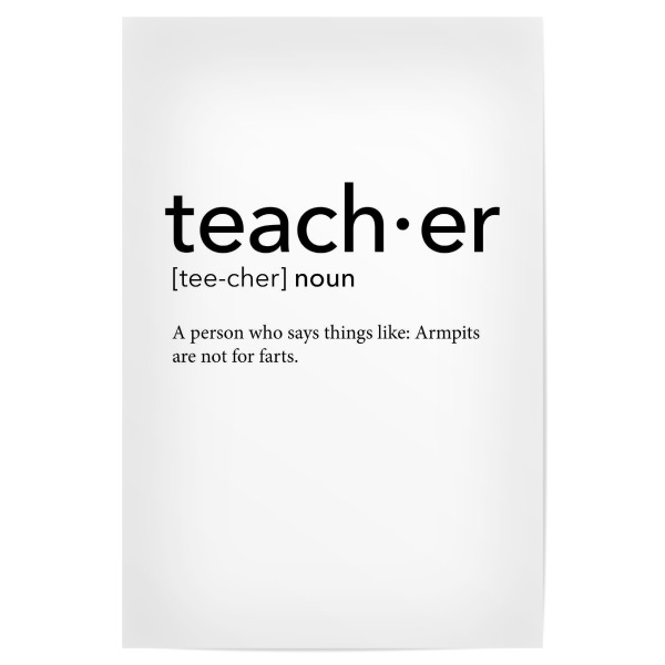 Poster "Teacher definition 32" artboxONE - Schwarzweiß,Lehrersprüche - Teacher,Definition