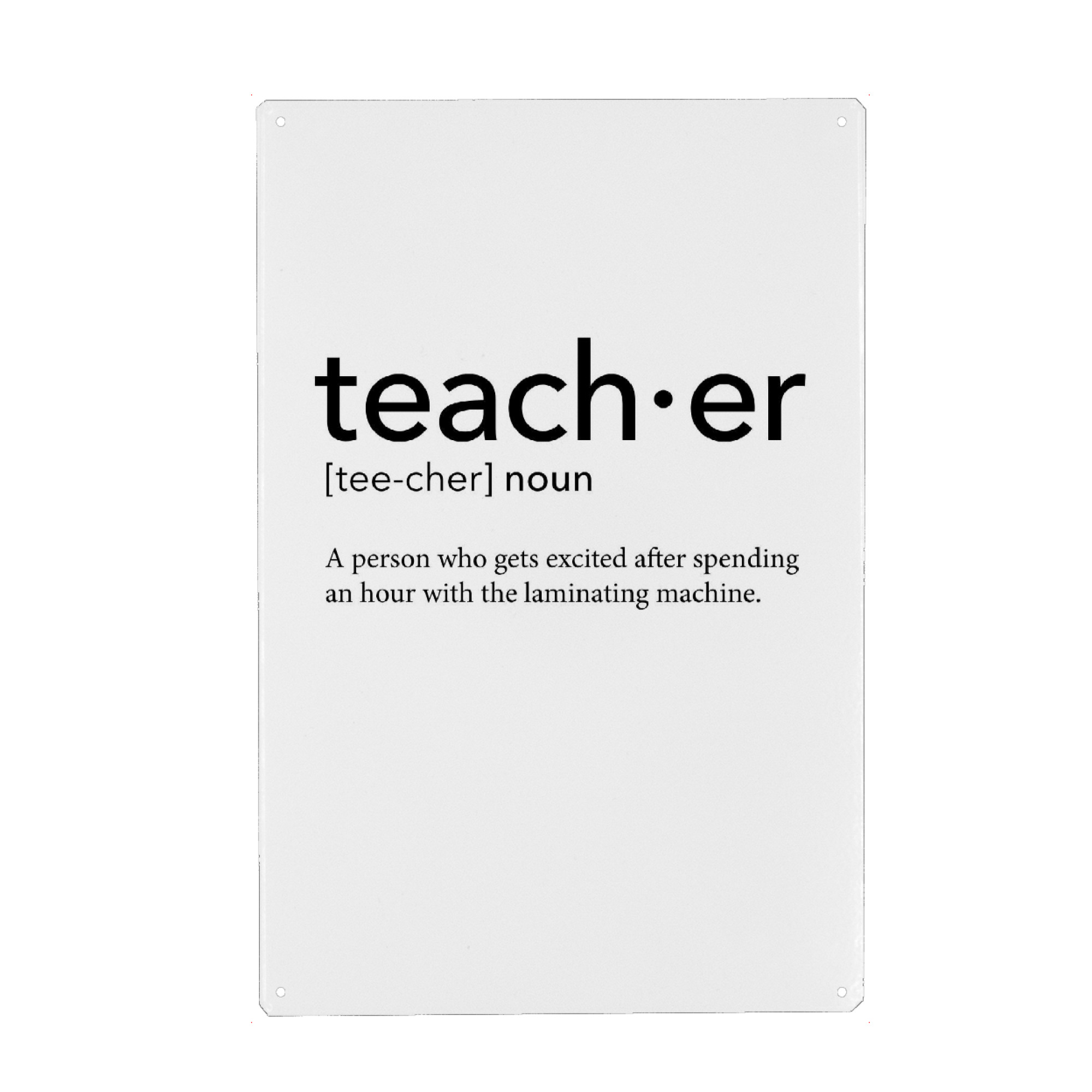 Metall Poster "Teacher definition 45" artboxONE - Schwarzweiß,Lehrersprüche - Teacher,Definition - Blechschild