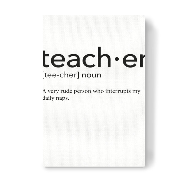 Leinwandbild "Teacher definition 25" artboxONE - Schwarzweiß,Lehrersprüche - Teacher,Definition