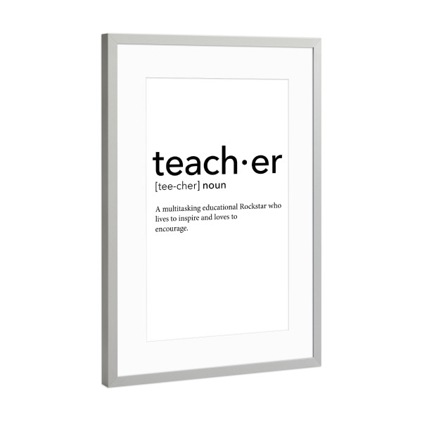 Poster mit Rahmen Silber "Teacher definition 23" artboxONE - Schwarzweiß,Lehrersprüche - Teacher,Definition