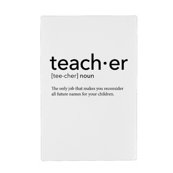 Metall Poster "Teacher definition 40" artboxONE - Schwarzweiß,Lehrersprüche - Teacher,Definition - Blechschild