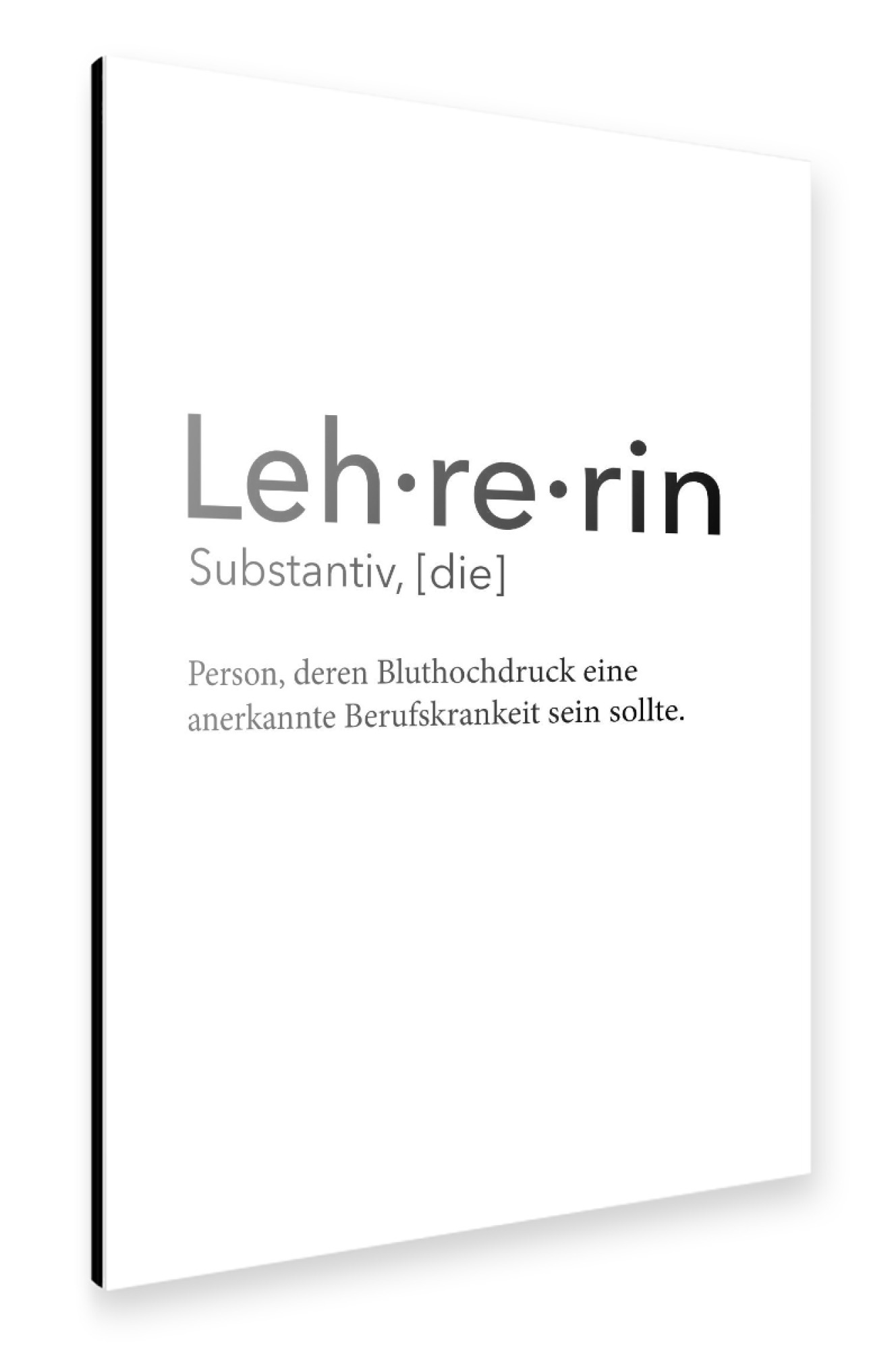 Alu-Dibond "Lehrerin Definition 33" 75x50 cm artboxONE