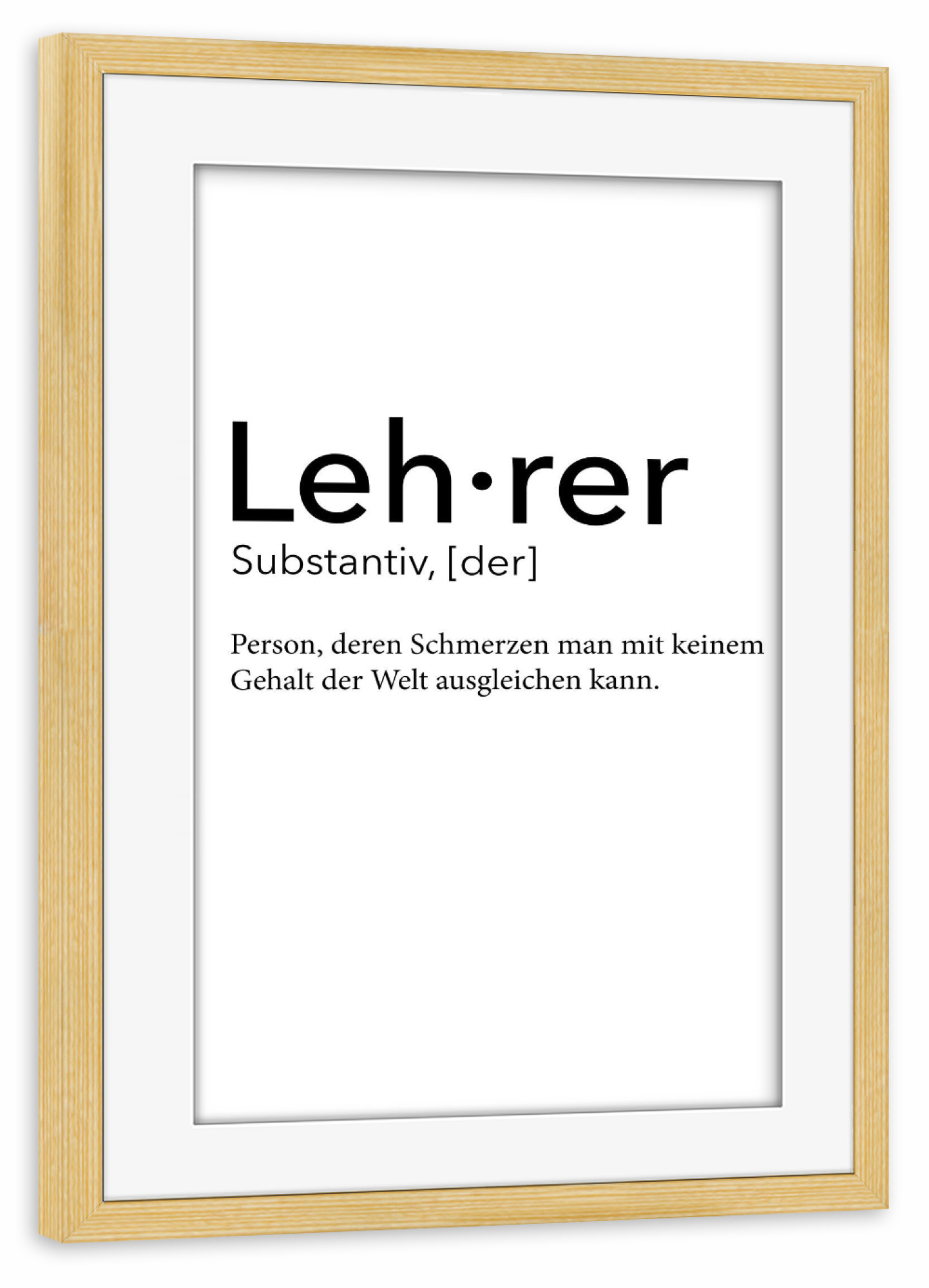 Poster mit Rahmen kiefer "Lehrer Definition 15" artboxONE - Schwarzweiß,Lehrersprüche - Lehrer,Definition