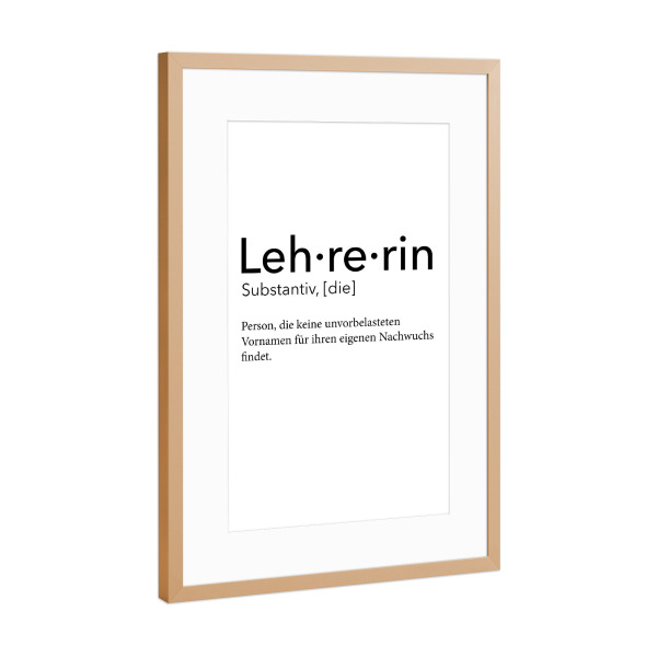 Poster mit Rahmen Kupfer "Lehrerin Definition 53" artboxONE - Schwarzweiß,Lehrersprüche - Lehrerin,Definition