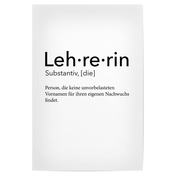 Poster 30x20 cm "Lehrerin Definition 53" artboxONE - Schwarzweiß,Lehrersprüche - Lehrerin,Definition